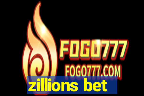 zillions bet
